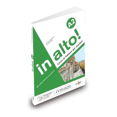 in alto! A2 + online audio + videogrammatica - Quercioli, Fiorenza