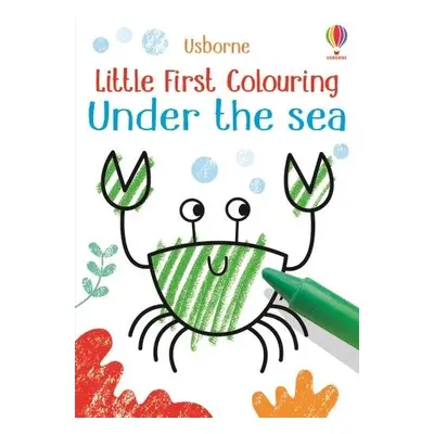 Little First Colouring Under the Sea - Robson, Kirsteen