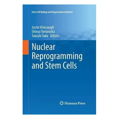 Nuclear Reprogramming and Stem Cells