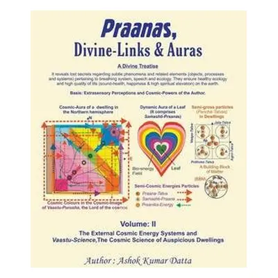 Praanas, Divine-Links, a Auras Volume II - Datta, Ashok