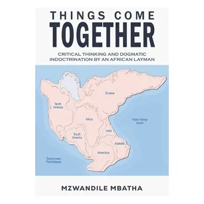 Things Come Together - Mbatha, Mzwandile