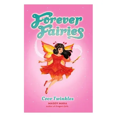 Forever Fairies: Coco Twinkles - Mara, Maddy