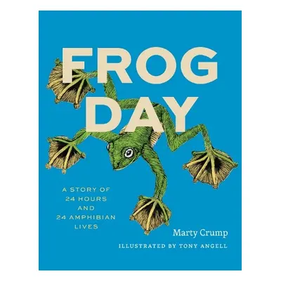 Frog Day - Crump, Martha L.