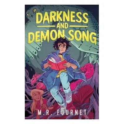 Darkness and Demon Song - Fournet, M R