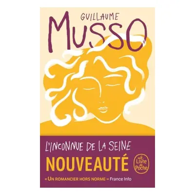 Linconnue De La Seine - Musso, Guillaume