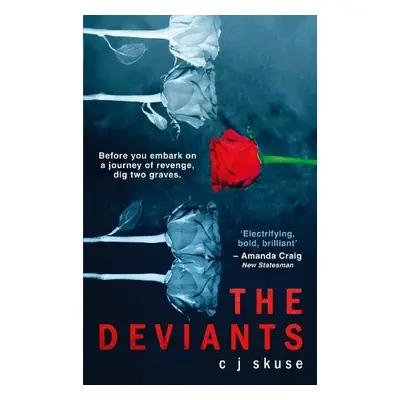 Deviants - Skuse, C.J.