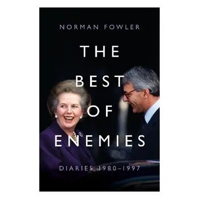 Best of Enemies: Diaries 1980-1997 - Fowler, Norman