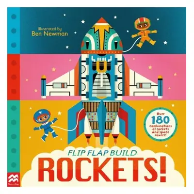 Flip, Flap, Build: Rockets - Books, Macmillan Children's