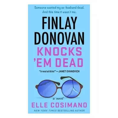 Finlay Donovan Knocks 'Em Dead - Cosimano, Elle