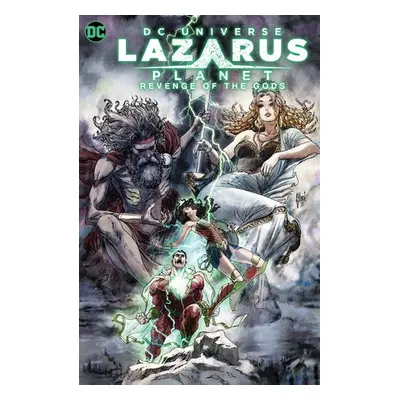 Lazarus Planet: Revenge of the Gods - Wilson, G. Willow