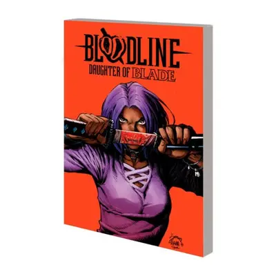 Bloodline: Daughter Of Blade - Lore, Danny