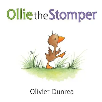 Ollie the Stomper Board Book - Dunrea, Olivier