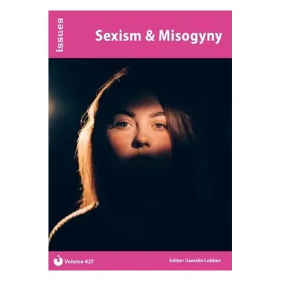 Sexism a Misogyny