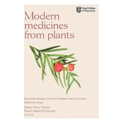 Modern Medicines from Plants