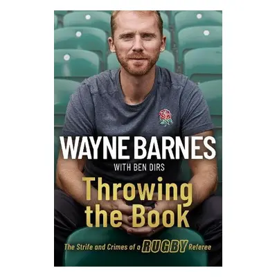 Throwing the Book - Barnes, Wayne a Dirs, Ben