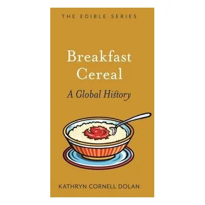 Breakfast Cereal - Dolan, Kathryn Cornell