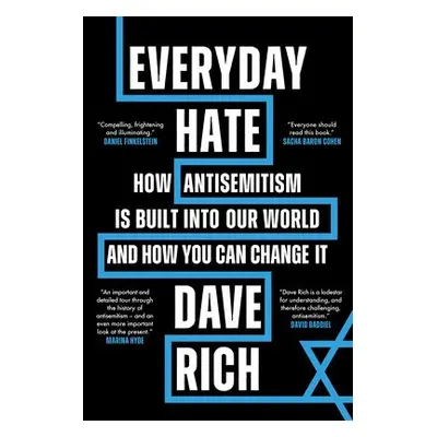 Everyday Hate - Rich, Dave