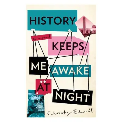 History Keeps Me Awake at Night - Edwall, Christy