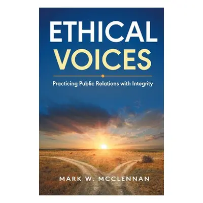 Ethical Voices - McClennan, Mark W.