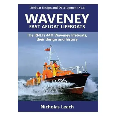 Waveney Fast Afloat lifeboats - Leach, Nicholas