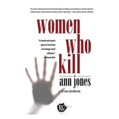 Women Who Kill - Jones, Ann