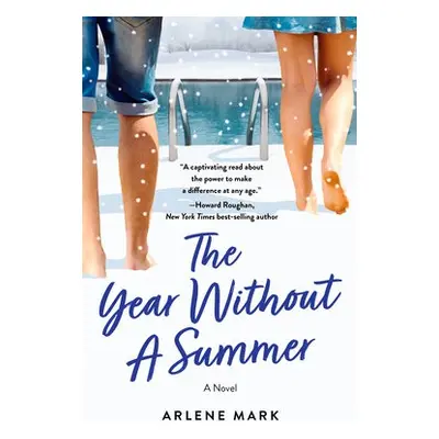 Year Without a Summer - Mark, Arlene