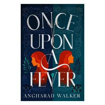 Once Upon a Fever - Walker, Angharad