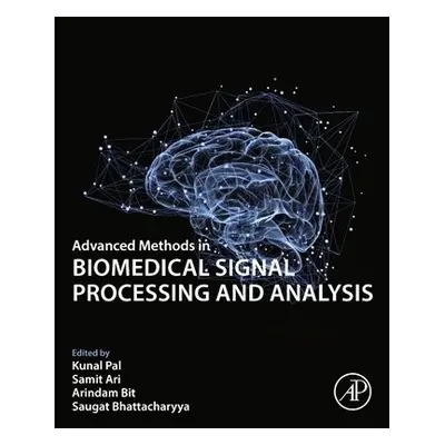 Advanced Methods in Biomedical Signal Processing and Analysis