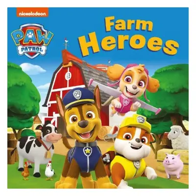 PAW Patrol Board book – Farm Heroes - Paw Patrol