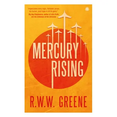 Mercury Rising - Greene, R.W.W.