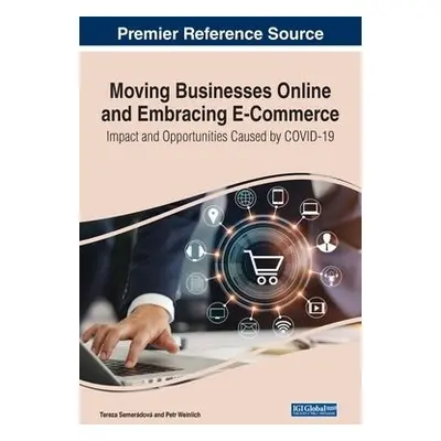 Moving Businesses Online and Embracing E-Commerce