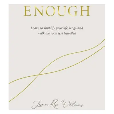 Enough - Williams, Jessica Rose