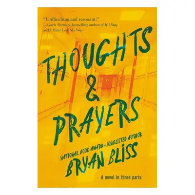 Thoughts a Prayers - Bliss, Bryan