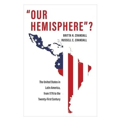 "Our Hemisphere"? - Crandall, Britta H. a Crandall, Russell C.