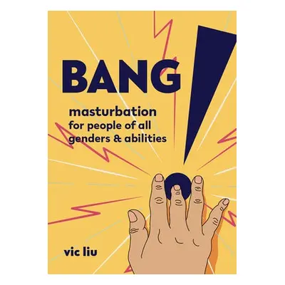 Bang! - Liu, Vic