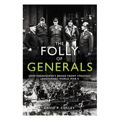 Folly of Generals - Colley, David