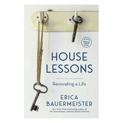 House Lessons - Bauermeister, Erica