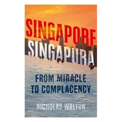 Singapore, Singapura - Walton, Nicholas