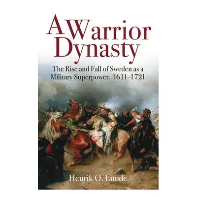 Warrior Dynasty - Lunde, Henrik O.