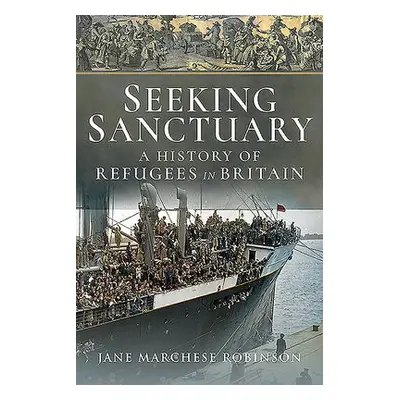 Seeking Sanctuary - Robinson, Jane Marchese