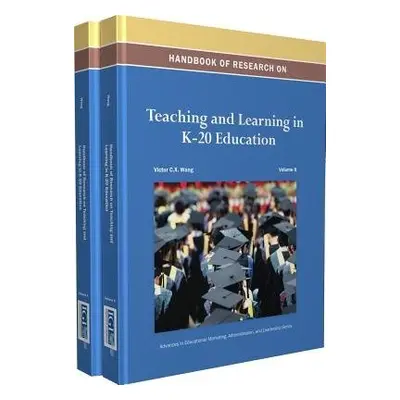 Handbook of Research on Teaching and Learning in K-20 Education