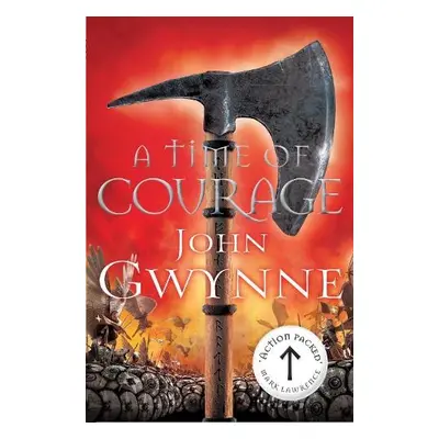 Time of Courage - Gwynne, John