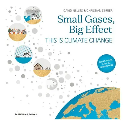 Small Gases, Big Effect - Nelles, David a Serrer, Christian