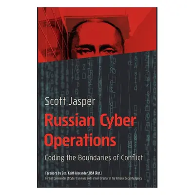 Russian Cyber Operations - Jasper, Scott