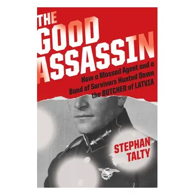 Good Assassin - Talty, Stephan