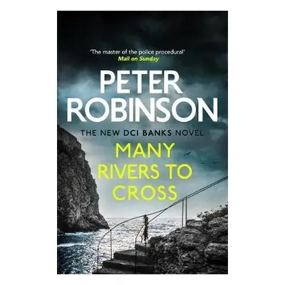 Many Rivers to Cross - Robinson, Peter