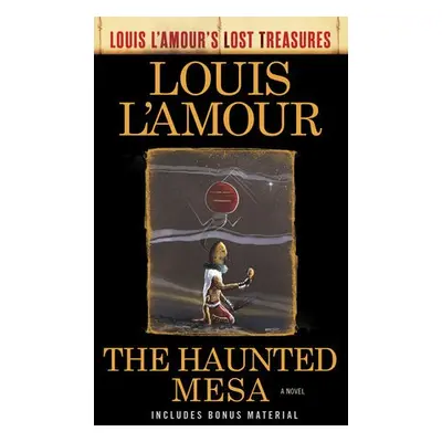 Haunted Mesa - L'Amour, Louis