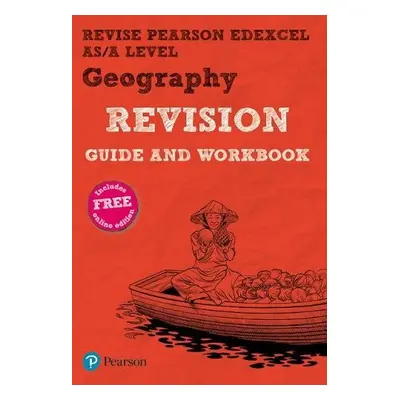 Pearson REVISE Edexcel AS/A Level Geography Revision Guide a Workbook inc online edition - 2023 