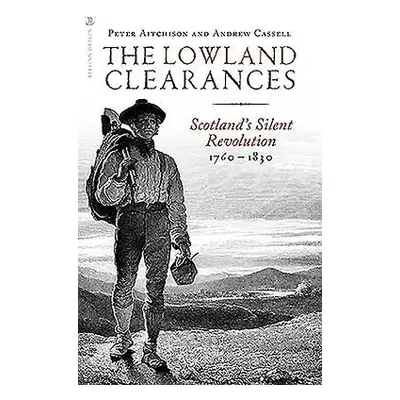 Lowland Clearances - Aitchison, Peter a Cassell, Andrew