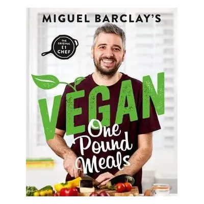 Vegan One Pound Meals - Barclay, Miguel